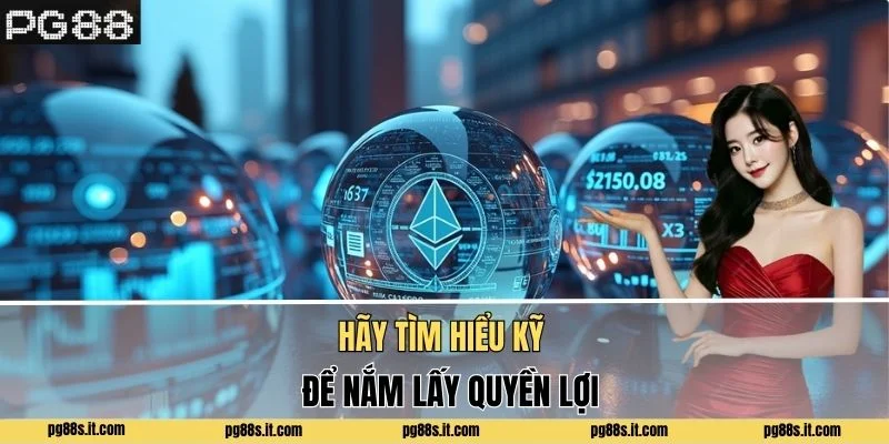 Hãy tìm hiểu kỹ để nắm lấy quyền lợi