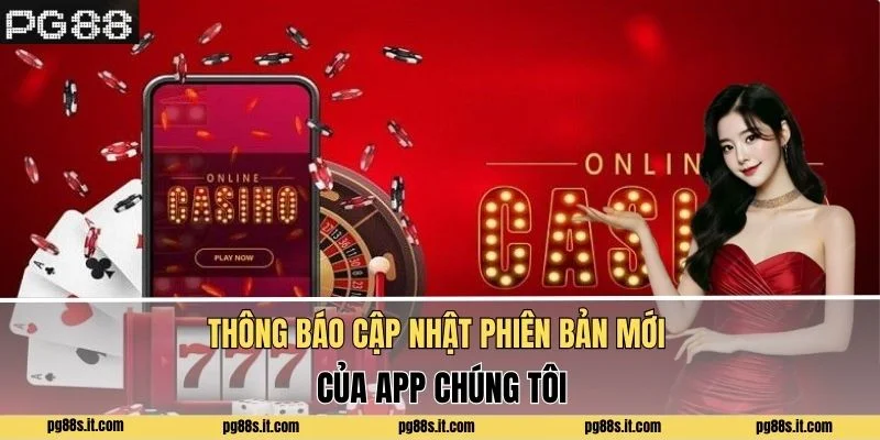 Thông báo cập nhật phiên bản mới của app chúng tôi